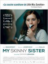 My skinny sister
